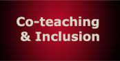 Co-teaching & Inclusion