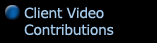 Client Video Contributions